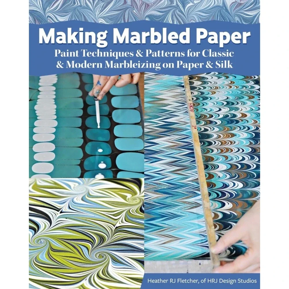 Making Marbled Paper: Paint Techniques‎ & Patterns for Classic & Modern Marbl...